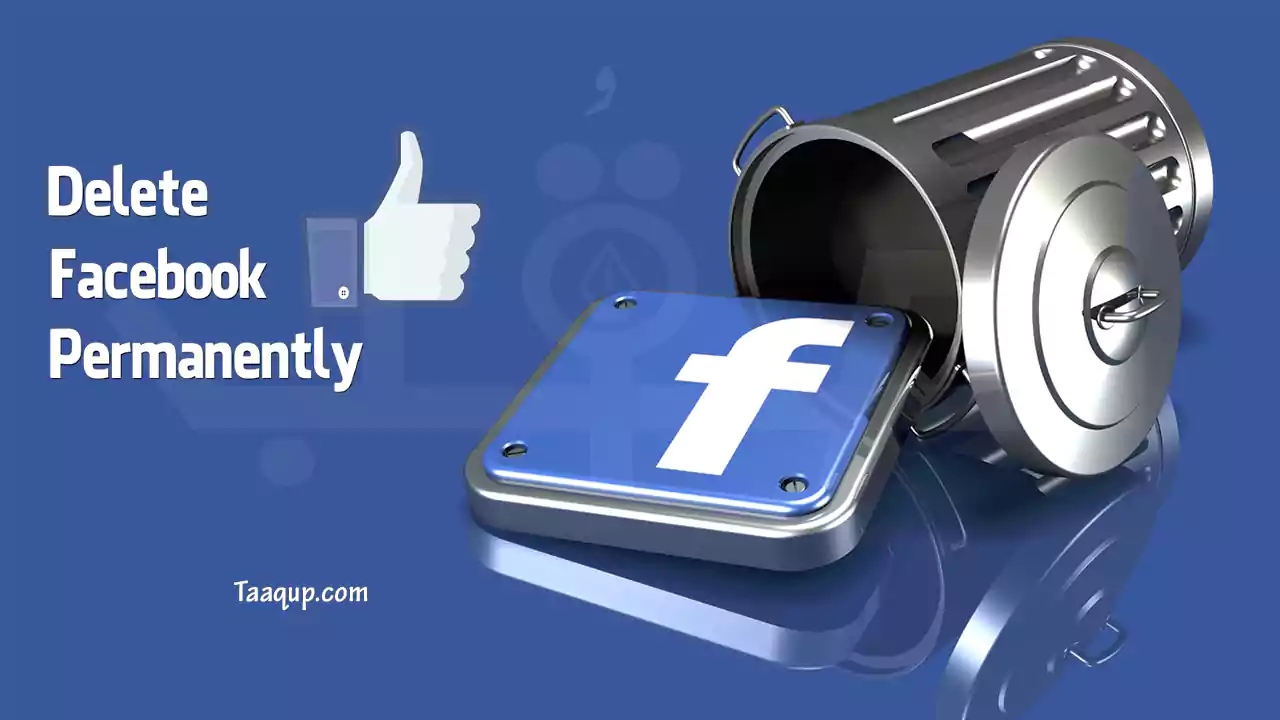 حذف حساب الفيس بوك نهائيا عن طريق الموبايل.. ورابط الحذف بدون كلمة السر في 30 ثانية